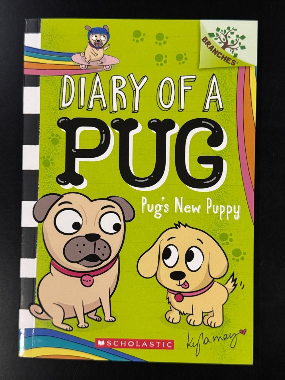 Diary of A Pug #8: Pug’s New Puppy - Scholastic Softcover Chapter Book